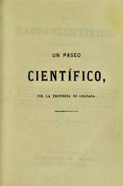 Un paseo cinetifico por la provincia de Granada by Francisco de Paula Montells y Nadal