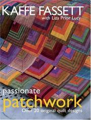 Cover of: Passionate patchwork: over 20 original quilt designs
