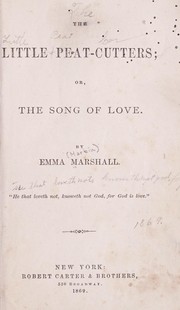 Cover of: The little peat-cutters | Emma Marshall