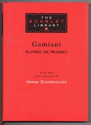 Cover of: Gamiani by Alfred de Musset, Alfred de Musset