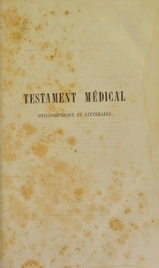 Cover of: Testament m©♭dical, philosophique et litt©♭raire by Pierre Louis Charles Dumont