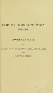 Cover of: Christian Friedrich Sch©œnbein 1799-1868: Ein Blatt zur Geschichte des 19. Jahrhunderts