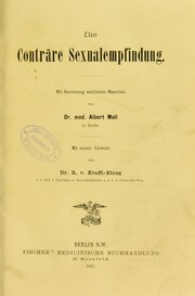 Cover of: Die conträre Sexualempfindung : mit Benutzung amtlichen Materials by Moll Albert