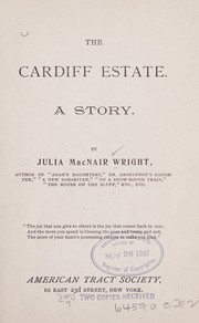 Cover of: The Cardiff estate.: A story.