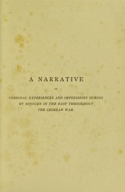 Cover of: A narrative of personal experiences & impressions during a residence on the Bosphorus throughout the Crimean war.