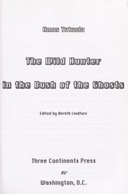 Cover of: The wild hunter in the Bush of the Ghosts