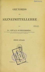 Cover of: Grundriss der Arzneimittellehre by Johann Ernst Oswald Schmiedeberg
