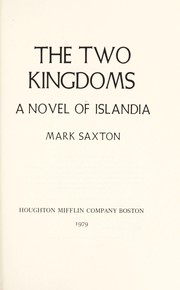 Cover of: The two kingdoms : a novel of Islandia
