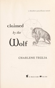 Cover of: Claimed by the wolf