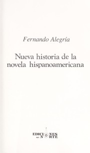 Nueva historia de la novela hispanoamericana by Fernando Alegría