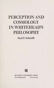 Cover of: Perception and cosmology in Whitehead's philosophy