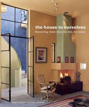 Cover of: The House to Ourselves: Reinventing Home Once the Kids Are Grown