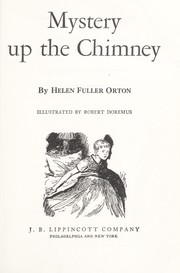 Cover of: Mystery up the chimney by Helen Fuller Orton