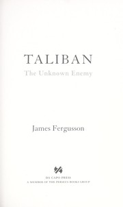 Cover of: Taliban: the unknown enemy