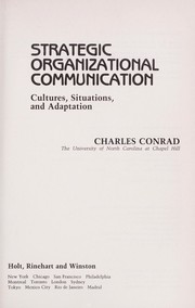 Cover of: Strategic organizational communication by Charles Conrad