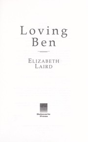 Cover of: Loving Ben by Elizabeth Laird