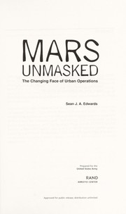 Cover of: Mars unmasked: the changing face of urban operations