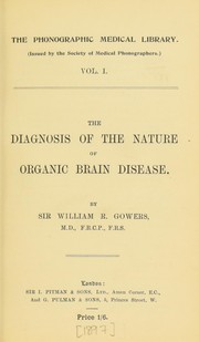 Cover of: Diagnosis of the nature of organic brain disease