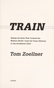 Cover of: Train by Tom Zoellner