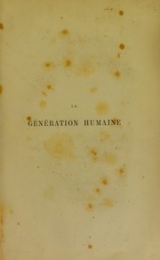 Cover of: La g©♭n©♭ration humaine by Gustave Joseph Witkowski, Gustave Joseph Witkowski