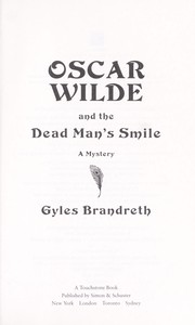 Cover of: Oscar Wilde and the dead man's smile by Gyles Brandreth