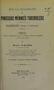 Cover of: Sur la curabilit©♭ des processus m©♭ning©♭s tuberculeux by Paul Pag©·s