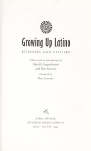 Cover of: Growing up Latino: memoirs and stories