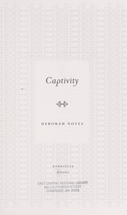 Cover of: Captivity by Deborah Noyes