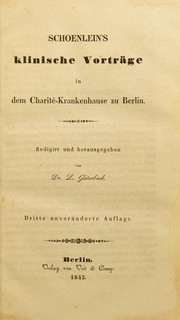 Cover of: Schoenlein's klinische Vortr©Þge in dem Charit©♭-Krankenhause zu Berlin