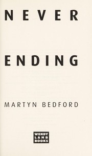 Cover of: Never ending by Martyn Bedford