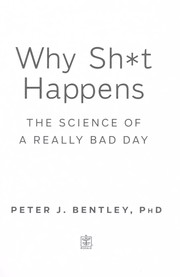 Cover of: Why sh*t happens: the science of a really bad day