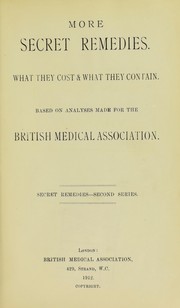 Cover of: More secret remedies: what they cost & what they contain : secret remedies--second series