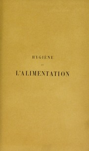 Cover of: Hygiène de l'alimentation dans l'état de santé et de maladie