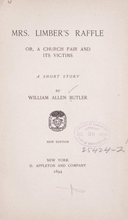 Cover of: Mrs. Limber's raffle by William Allen Butler