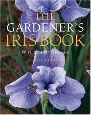 Cover of: The Gardener's Iris Book