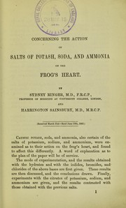 Cover of: Concerning the action of salts of potash, soda, and ammonia on the frog's heart