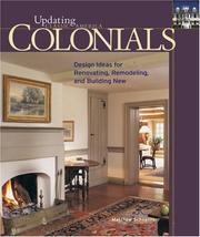 Cover of: Colonials: Design Ideas for Renovating, Remodeling, and Building New (Updating Classic America)