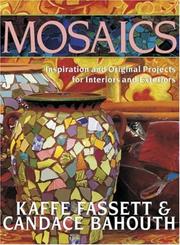 Cover of: Mosaics: inspiration and original projects for interiors and exteriors