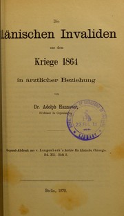 Cover of: Die d©Þnischen Invaliden aus dem Kriege 1864 in ©Þrztlicher Beziehung