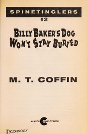 Cover of: Billy Baker's Dog Won't Stay Buried (Spinetingler, No 2)
