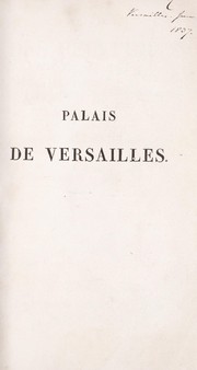 Cover of: Notice des peintures et des sculptures du Palais de Versailles