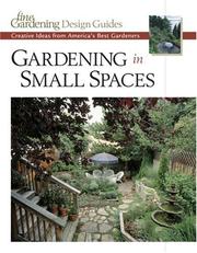 Cover of: Gardening in Small Spaces by Fine Gardening Editors