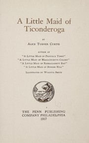 Cover of: A little maid of Ticonderoga