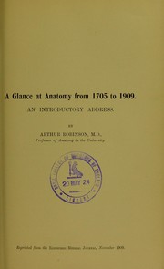 Cover of: A glance at anatomy from 1705 to 1909: an introductory address