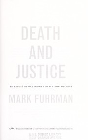 Cover of: Death and justice : an expose of Oklahoma's death row machine