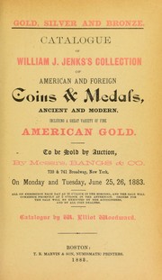 Cover of: Catalogue of William J. Jenks's collection of American and foreign coins & medals, ancient and modern: including a great variety of fine American gold