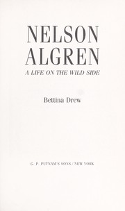 Cover of: Nelson Algren: a life on the wild side