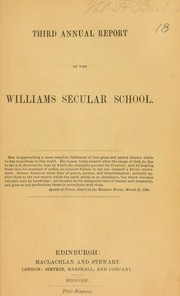 Cover of: Third annual report of the Williams Secular School | Williams Secular School