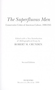 Cover of: The superfluous men : conservative critics of American culture, 1900-1945 by 