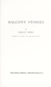 Cover of: Balcony stories. by Grace Elizabeth King
